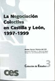 La Negociación Colectiva en Castilla y León, 1997-1999