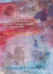 Informe a Iniciativa Propia sobre la Conciliación de la vida personal, laboral y familiar en Castilla y león