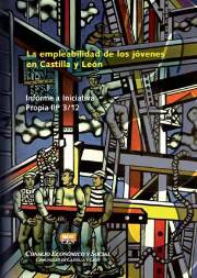 Informe a Iniciativa Propia sobre la Empleabilidad de los Jóvenes en Castilla y León