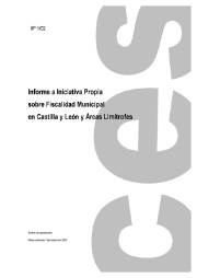 Informe a Iniciativa Propia sobre Fiscalidad Municipal en Castilla y León y Areas Limítrofes
