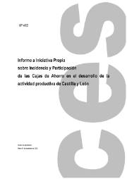 Informe a Iniciativa Propia sobre Incidencia y Participación de las Cajas de Ahorro en el desarrollo de la actividad productiva de Castilla y León