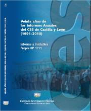Informe a Iniciativa Propia sobre Veinte años de los Informes Anuales del CES de Castilla y León (1991-2010)