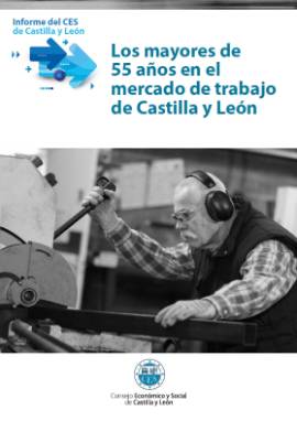 Los mayores de 55 años en el mercado de trabajo de Castilla y León