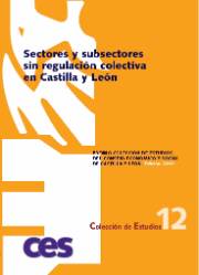 Sectores y subsectores sin regulación colectiva en Castilla y León